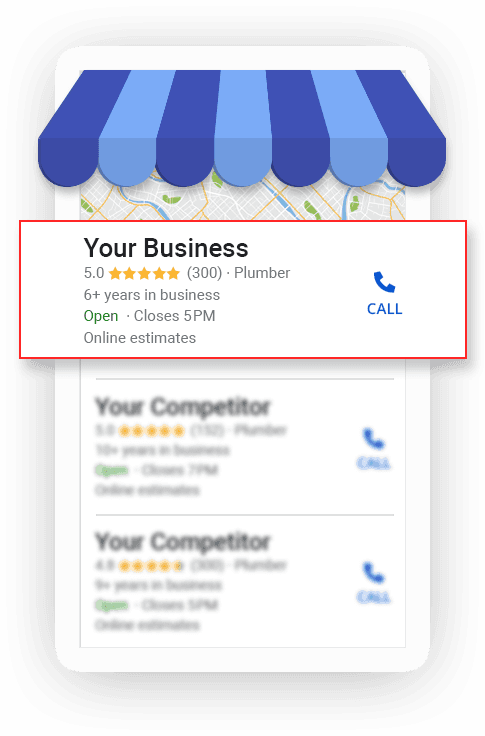 A Google Maps result showing Your Business ranked number one, with five stars and 300 reviews, above two competitors.
